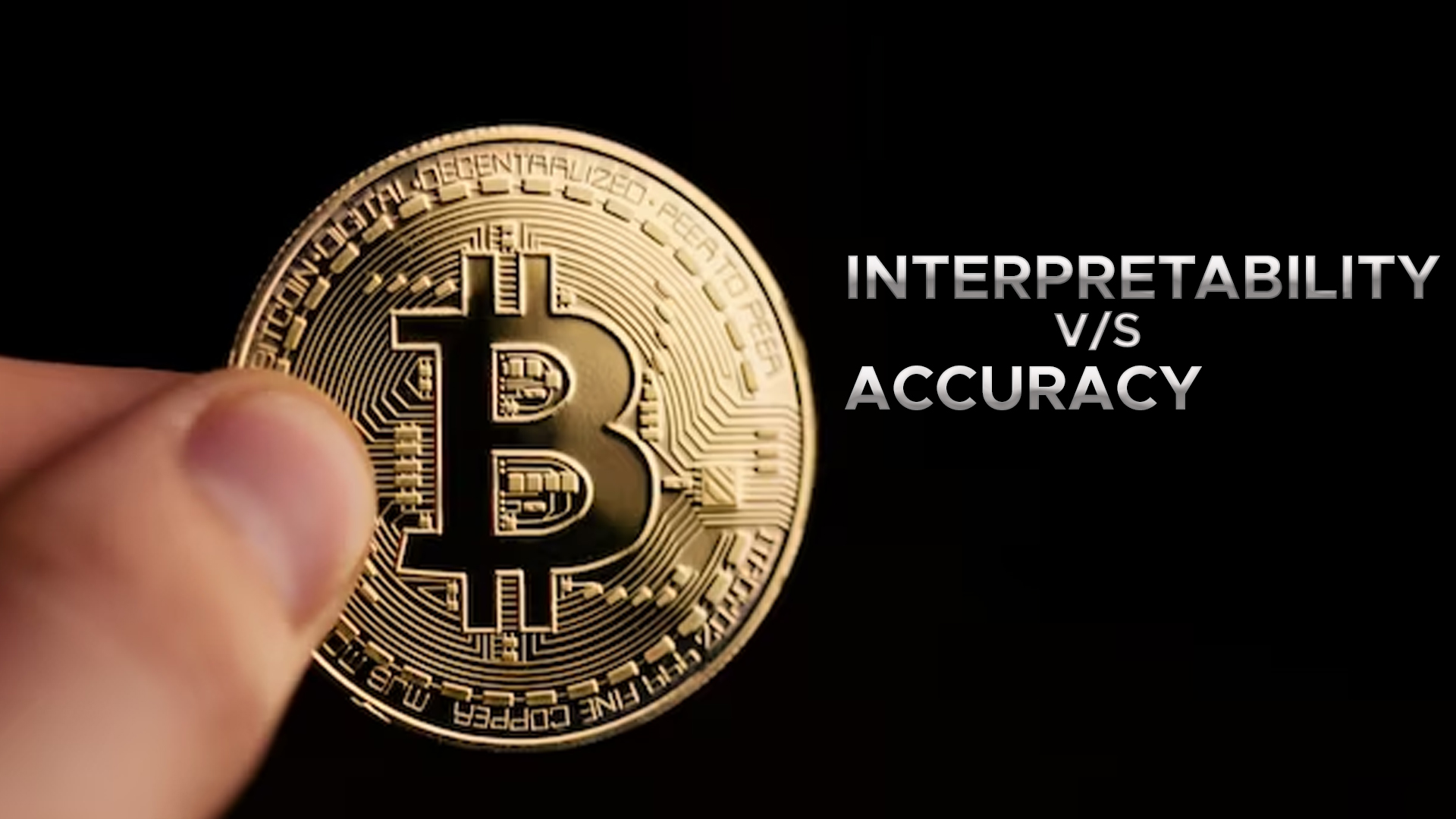 Interpretability Vs Accuracy: What they mean in Crypto Prediction