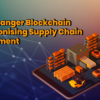 Game Changer Blockchain Revolutionizing Supply Chain Management